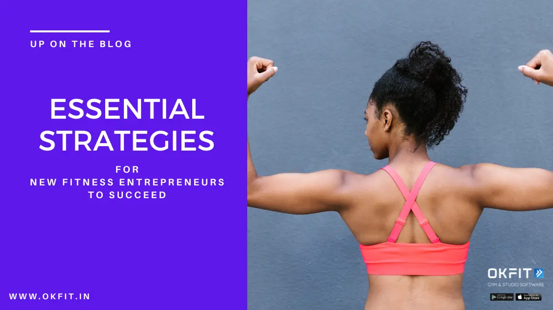 essential-strategies-for-new-fitness-entrepreneurs-to-succeed